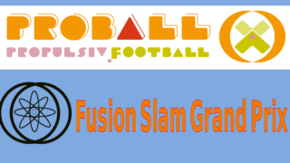 Propulsive Football Fusion Slam Grand Prix 1